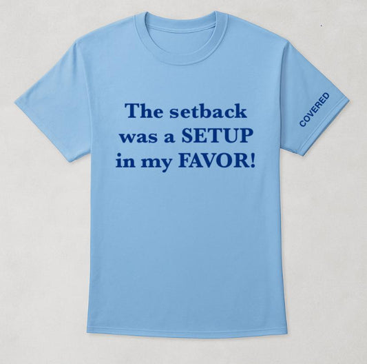 Setback to Setup Tee